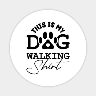 This Is My Dog Walking Shirt Magnet